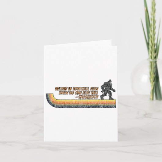 Carte Believe In Yourself Funny Sasquatch Bigfoot (Devant)