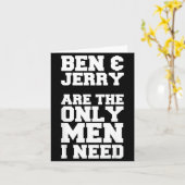 Carte Ben &amp; Jerry Are The Only Men I Need  (Fleur jaune)