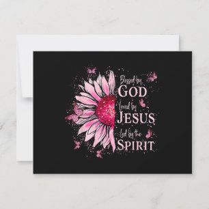 Carte Béni Par Dieu - Aimé Par Jésus Tournesol Rose