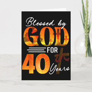 Carte Béni par Dieu pour 40 ans Cadeau 40e anniversaire