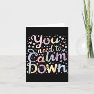 Carte Besoin de se calmer Citation drôle Restez cool Cal