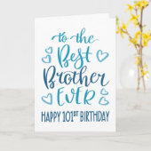 Carte Best Brother Ever 101 Anniversaire Typographie en  (Fleur jaune)