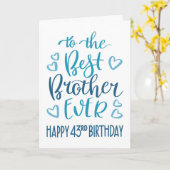 Carte Best Brother Ever 43ème Anniversaire Typographie e (Fleur jaune)