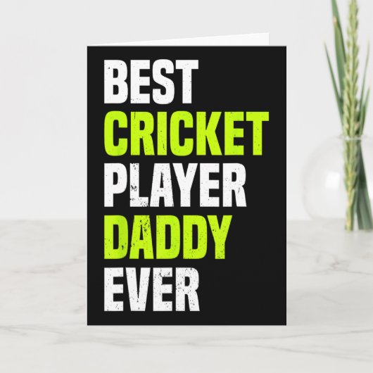Carte Best Cricket Player Daddy Ever - Cricketing Daddy  (Devant)