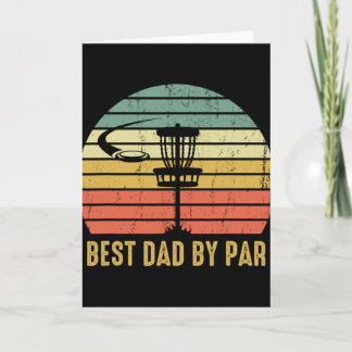 Carte Best Dad By Par Disc Golf Funny Father's Day 