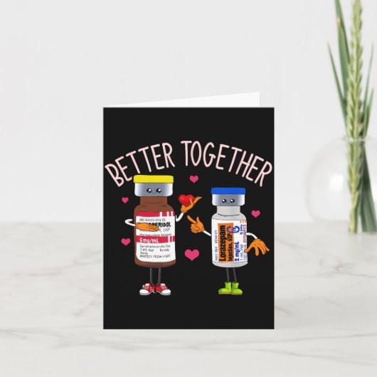 Carte Better Together Haldol Ativan Icu Nurse Valentine  (Devant)