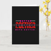 Carte Better Together With Butter Motivational Funny Quo (Fleur jaune)