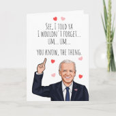 Carte Biden Valentine - Je t'ai dit que je n'oublierai p (Devant)