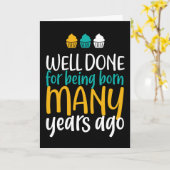 Carte Bien Fait Pour Être Né Amusant Anniversaire (Fleur jaune)