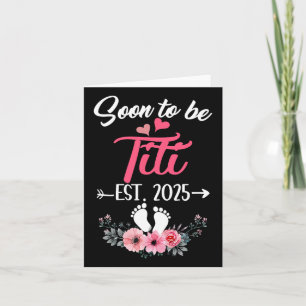 Carte Bientôt Titi Est 2025 Fête Des Mères Première Fois