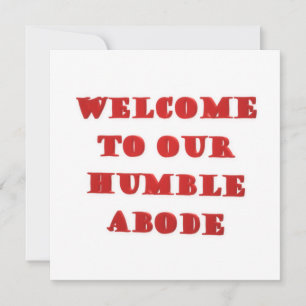 Carte Bienvenue à notre humble photo d'affiche ci-dessus
