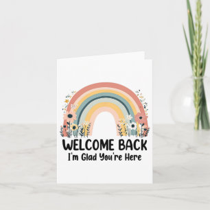 Carte Bienvenue Retour Je suis heureux que vous soyez ic