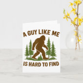 Carte Bigfoot A Guy Like Me Is Hard Forest Hiking Humor  (Fleur jaune)