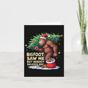 Carte Bigfoot M'A Vu Mais Personne Ne Le Croit Noël B
