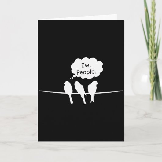 Carte Birdwatching Funny Ew, People Birds Hobby Birding (Devant)