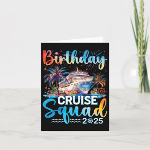 Carte Birthday Cruise Squad 2025 C'est ma fête d'anniver