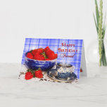 Carte Birthday, Friend, Strawberries à Antique Dish<br><div class="desc">ENCHANTING AND BRIGHT BIRTHDAY CARD A CHEER UP YOUR FRIENDS.</div>