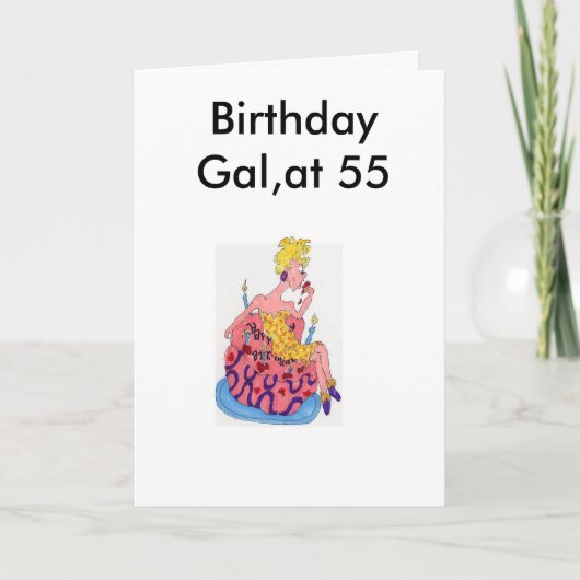 Carte Birthday Gal, at 55 Greeting Card design par Sarr (Devant)