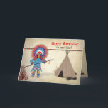Carte Birthday Son- Native Indian with tepee - Fun Card<br><div class="desc">Voir des images similaires pour d'autres catégories,  c'est-à-dire les invitations,  les anniversaires,  obtenir bien etc.</div>