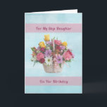Carte Birthday, Step Daughter, Colorful Flowers in a Bas<br><div class="desc">A basket of colorful flowers including red and yellow roses, daisies, carnations, and green fernmake a very soft floral image for this birthday for a step daughter. Un rose ribbon is tied on the basket. Two pink banners provide the background for the text. The inside verse is a text template...</div>