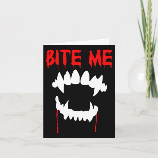 Carte Bite Me Halloween Dents Vampire (Devant)