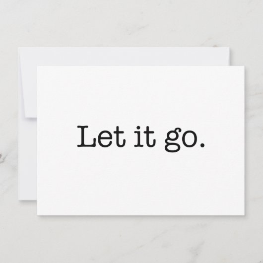 Carte Black and White Let It Go Inspiration Citation (Devant)
