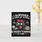 Carte Black Cat I Survived 67 Days Of School Its Fine I' (Fleur jaune)