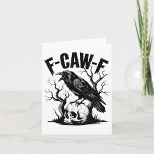 Carte Black Crow, F-caw-f Funny Black Bird