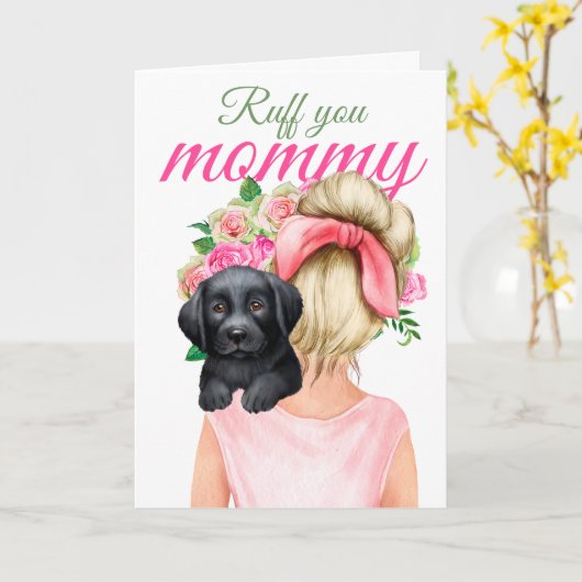 Carte Black Labrador Chiot Avec Femme Ruff You Maman (Fleur jaune)