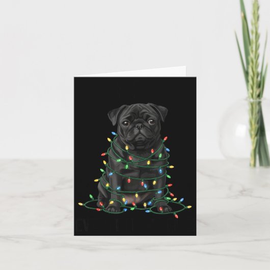 Carte Black Pug Christmas I'm Fine Everything Is Fine  (Devant)