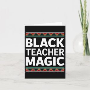 Carte Black Teacher Magie Black History Mois Africain Am