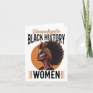 Carte Black Women Unapologological Black History Femmes