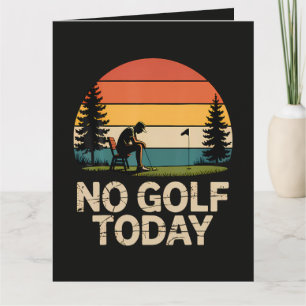 Carte Blague de golf d'aujourd'hui drôle triste
