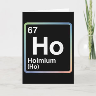 Carte Blague drôle 67 Mème Holmium Physique Professeur d