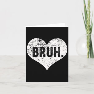 Carte Blague drôle de mème Bruh salutation frère adolesc
