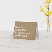 Carte Blague sur les années de chien Kraft Anniversaire  (Fleur jaune)