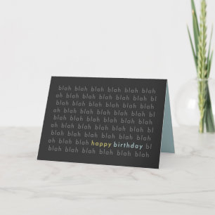 Carte Blah Blah Blah Happy Birthday Typografy Card