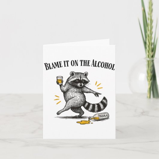 Carte Blame It On The Alcohol Drunk Raccoon Meme Trashed (Devant)