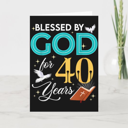 Carte Blessed By God For 40 Years Old 40 Birthday 40th B (Devant)