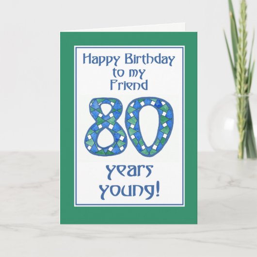 Carte Bleu chic, Vert, Blanc 80e anniversaire pour Ami (Devant)