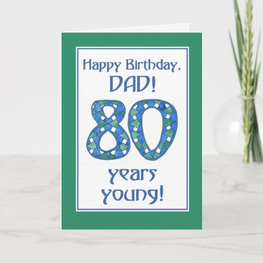 Carte Bleu chic, Vert, Blanc 80e anniversaire pour papa (Devant)