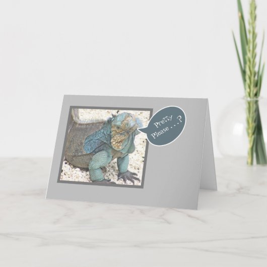 CARTE BLUE IGUANA/HEAD TILTED/"PRETTY PLEASE?/GET WELL S (Devant)