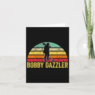 Carte Bobby Dazzler Hunter Amoureux de la chasse amusant
