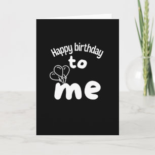 Carte Bon anniversaire pour moi avec des ballons