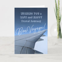 Bon Voyage ! Je vous souhaite des voyages heureux 