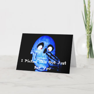 Carte Bone To Pick Poster, I Picked This Out Just For...