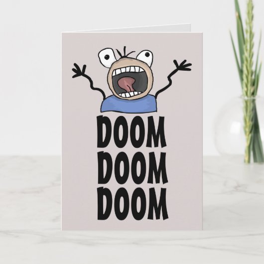CARTE BONJOUR D'ANNIVERSAIRE DE CARDTOON DOOM ! DOOM ! C (Devant)