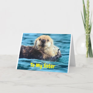 CARTE BONJOUR D'ANNIVERSAIRE **SIS** DIT UN BEAU OTTER