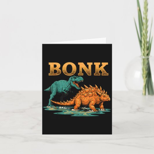 Carte Bonk Dinosaur Funny Prehistoric Humor Design  (Devant)