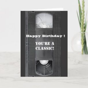 Carte Bonne Anniversaire VHS Cassette Vous êtes un class